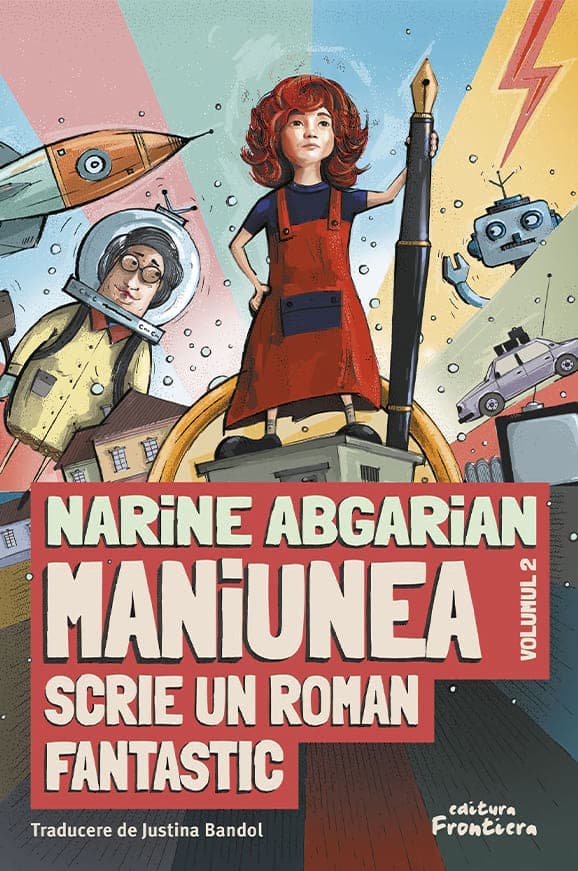 Maniunea scrie un roman fantastic (Maniunea, #2)